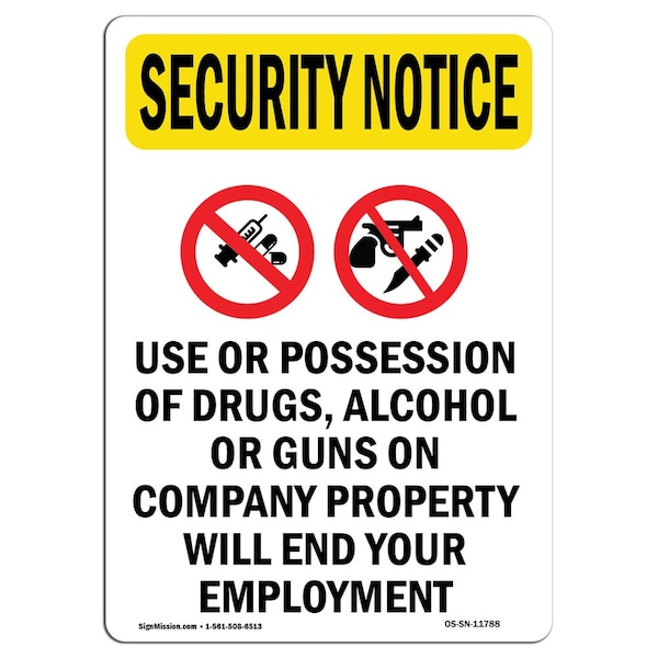 OSHA Security Sign, 5" H, 3.5" W, Use Or Possession Of, Portrait, SN-D-35-V-11788-10PK